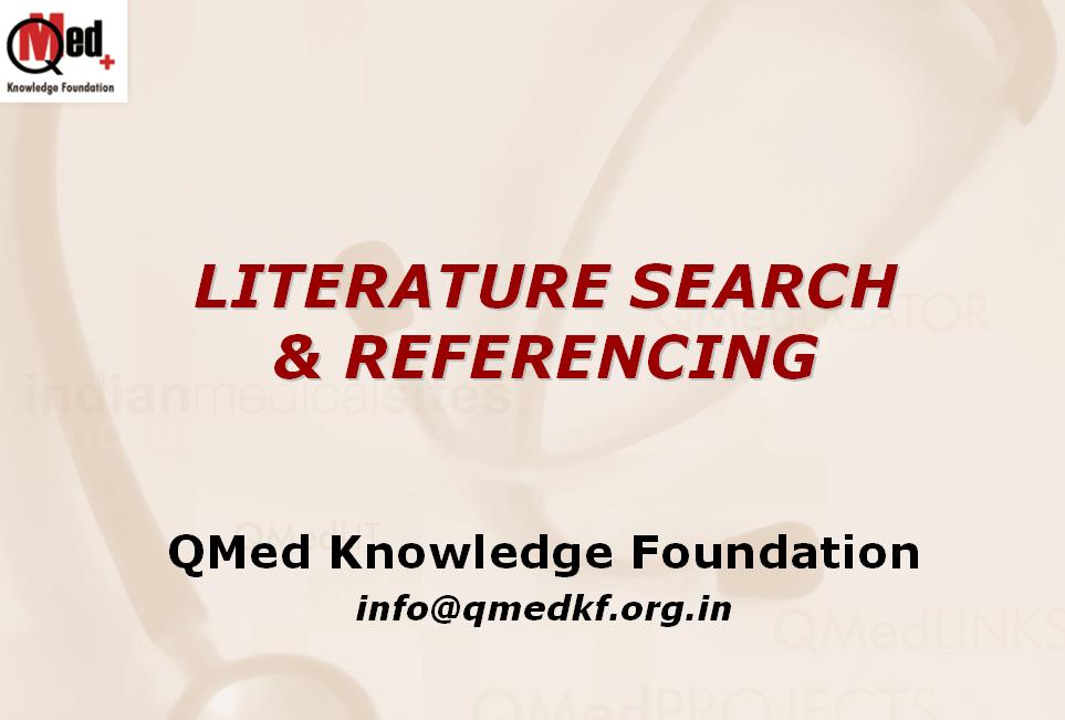 Literature Searching and Reference Management – Consultant from Seth GS Medical College and KEM Hospital